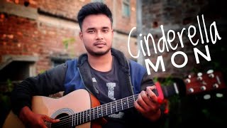 Cinderella মন (Cinderella Mon) - Cover By diganta | X=Prem | Guitar cover | guitar chords | Sanai