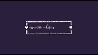 Happy 5th Wedding Anniversary