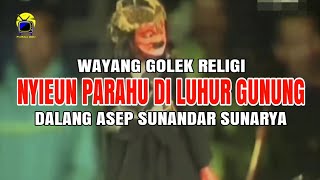 Riwayat Nabi Nuh | Wayang Golek Asep Sunandar Sunarya