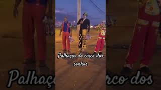 Fui conhecer os palhaços do circo dos sonhos #shorts #palhaço#circo #sonhos #viral 🤡🤡