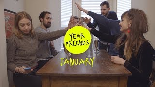 Year Friends Ep 1: January