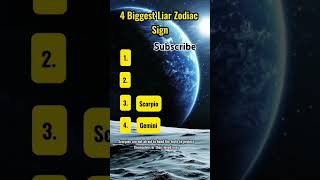 4 biggest liar zodiac sign #astrology #zodiacsigns #shorts