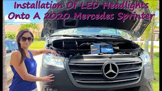 Installation Of Upgraded LED Headlights Onto A 2020 Mercedes Sprinter Van /Thor Sanctuary B-Class RV