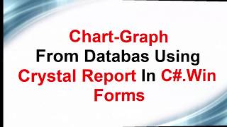 Chart-Graph From Database Using Crystal Report In C#