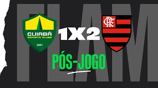 AO VIVO | PÓS-JOGO DE CUIABÁ X FLAMENGO | ANÁLISE, NOTAS E MAIS | REACT A GALO X BOTAFOGO