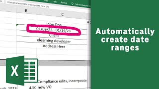 Automatically Create Date Ranges in Excel