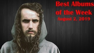 August 2, 2019 | My Best Albums of the Week