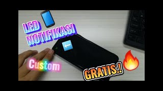 Cara membuat LED Notifikasi tambahan di Hp Android (GRATIS.!)