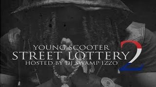 Young Scooter - Street Lottery (Street Lottery 2)