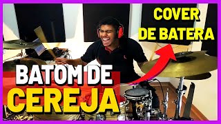 BATOM DE CEREJA - COVER DE BATERA (Versão WS)