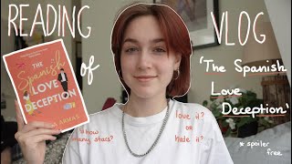 reading the spanish love deception | reading vlog!