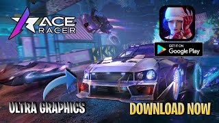 Ace Racer Download Tutorial + Gameplay On Android - Ultra Graphics -