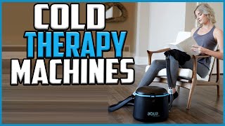 Top 5 Best Cold Therapy Machines in 2023 Reviews