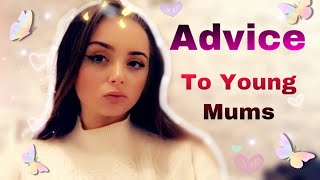 ADVICE AND RANT TO TEEN MUMS!