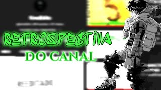 Retrospectiva do canal (KmzEdits)