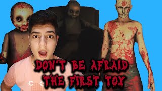 مانکن ها تکون میخوردند بازی ترسناک Don't Be Afraid   The First Toy