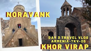 Day 3 Armenia Travel Vlog - TKV-20 #KhorVirap #Noravank #ArmeniaYerevan