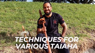 Size Matters - Techniques For Various Taiaha