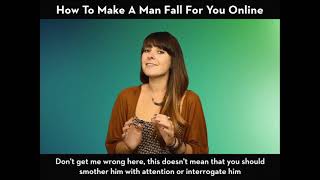 How To Make A Man Fall For You Online: 3 Top Tips To Try Today