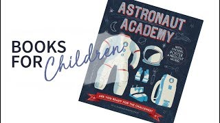 Books for Kids: Astronaut Academy