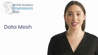 Bienvenidos al SEIDOR Analytics Conference 2023: Mesh your Data