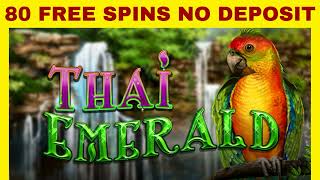 80 Free Spins No Deposut Bonus on Thai Emerald Slot💲🎁💲New Casino Bonus in New Slot From RTG