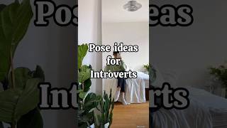 Pose ideas for Introverts✨ #introvert #poseideas #aesthetic #pinterest #shorts #viraltiktok