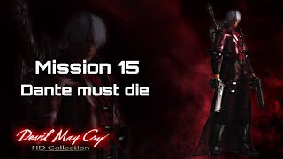 Devil May Cry™ Mission 15 Dante must die difficulty