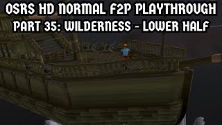 [OSRS HD Normal F2P Playthrough] Part 35: Wilderness - Lower Half