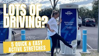 5 Quick Stretches When You Do Lots of Driving