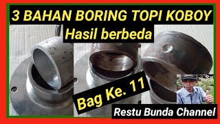 TIGA BAHAN BORING. TOPI KOBOY || Hasilnya jauh berbeda (Ke.11) #N50Viral #PenggilinganPadiAmatir