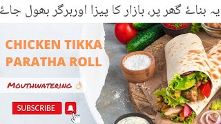 chicken Tikka paratha roll | chicken mayo roll paratha | homemade  chicken parath roll