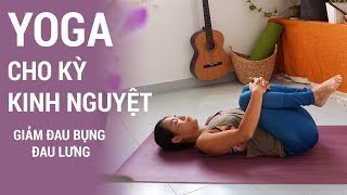 ⭐Bài tập Yoga cho ngày kinh nguyệt | Giảm đau bụng, đau lưng cho ngày đèn đỏ | Yogi Mom