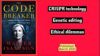 【Must Reads for STEM】 The Code Breaker: Jennifer Doudna, Gene Editing, and th...by Walter Isaacson