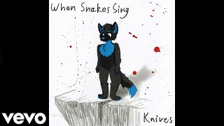 When Snakes Sing - Cutting Onions (Official Audio)