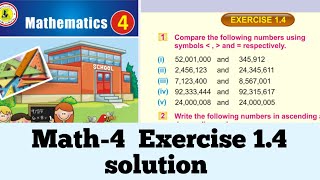 Math Class 4 Exercise 1.4 comparing number and ascending and descending order