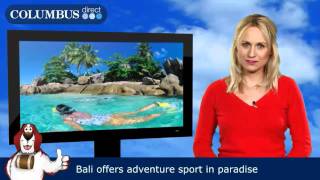 Bali offers adventure sport in paradise