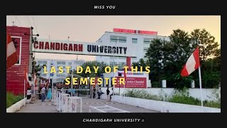 LAST DAY OF THIS SEMESTER 🥺 |  miss you Chandigarh university | Chandigarh university vlog