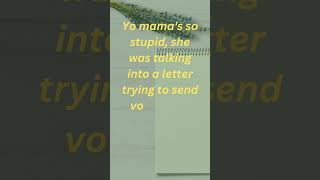 Yo mama's so stupid #jokes #comedy #yomamajokes