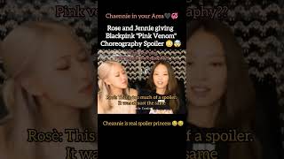 Chaennie giving Pink Venom Spoiler Choreography😳🤯 (English Translation)Possible choreography spoiler