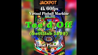 Tee'd Off (Gottlieb 1993) Visual Pinball X table - 4k 60fps Virtual Pinball Machine VPX