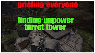 ARK GRIEFING EVERYONE |FINDING UNPOWER TURRET TOWER |OFFICIAL  PVP CLIPS | 1321 PS4