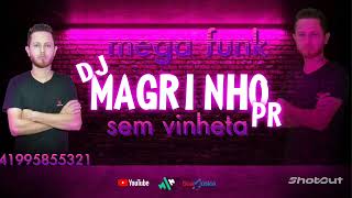 MEGA FUNK SEM VINHETA SETEMBRO 2022 DJ MAGRINHO PR