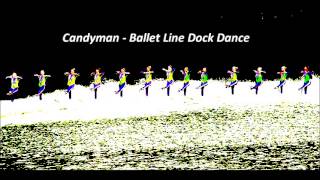 Candyman - 5SST Ballet Line Dock Dance 2013