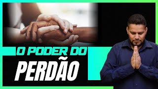 O PODER DO PERDÃO