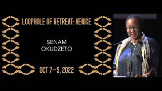 Senam Okudzeto, Loophole of Retreat: Venice