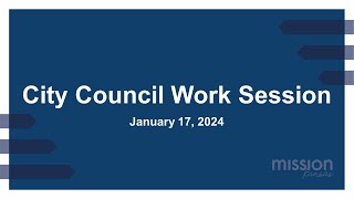 City Council Work Session 01-17-2024