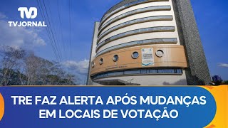 TRE faz alerta após mudanças em locais de votação em Teresina e no interior