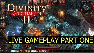 Divinity Original Sin 2 LIVE Gameplay Part One