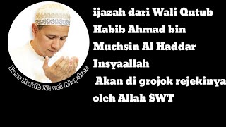 Ijazah Dari Wali Qutub Al-Habib Ahmad bin Muchsin Al Haddar |Habib Alwi bin Ali Al Habsyi